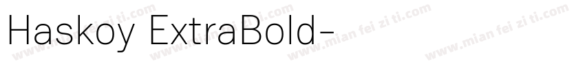 Haskoy ExtraBold字体转换